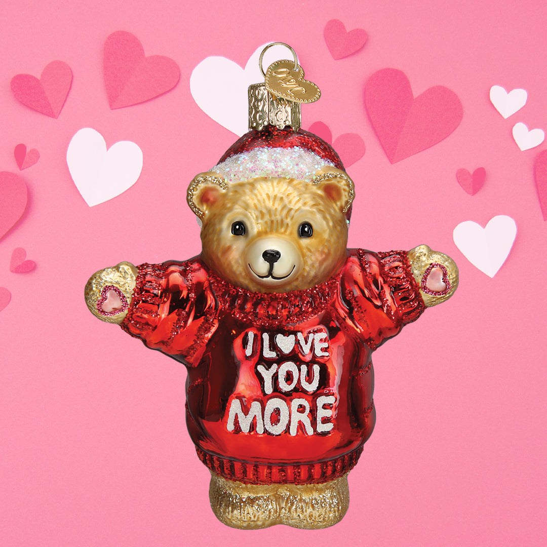I Love You More Bear Ornament Old World Christmas